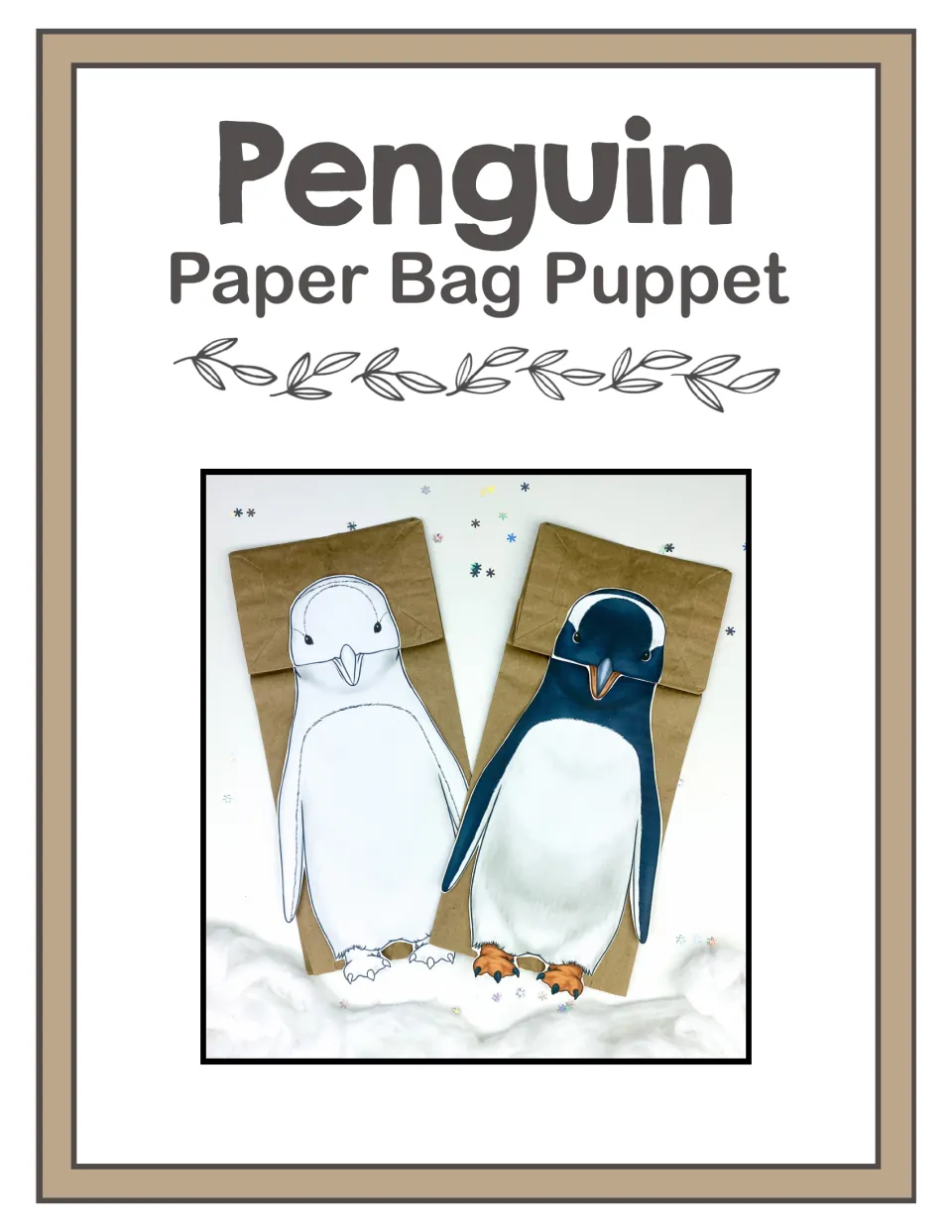 Penguin Paper Bag Puppet cover: photo of two finished penguin puppets on brown bags, one left uncolored, one in full color