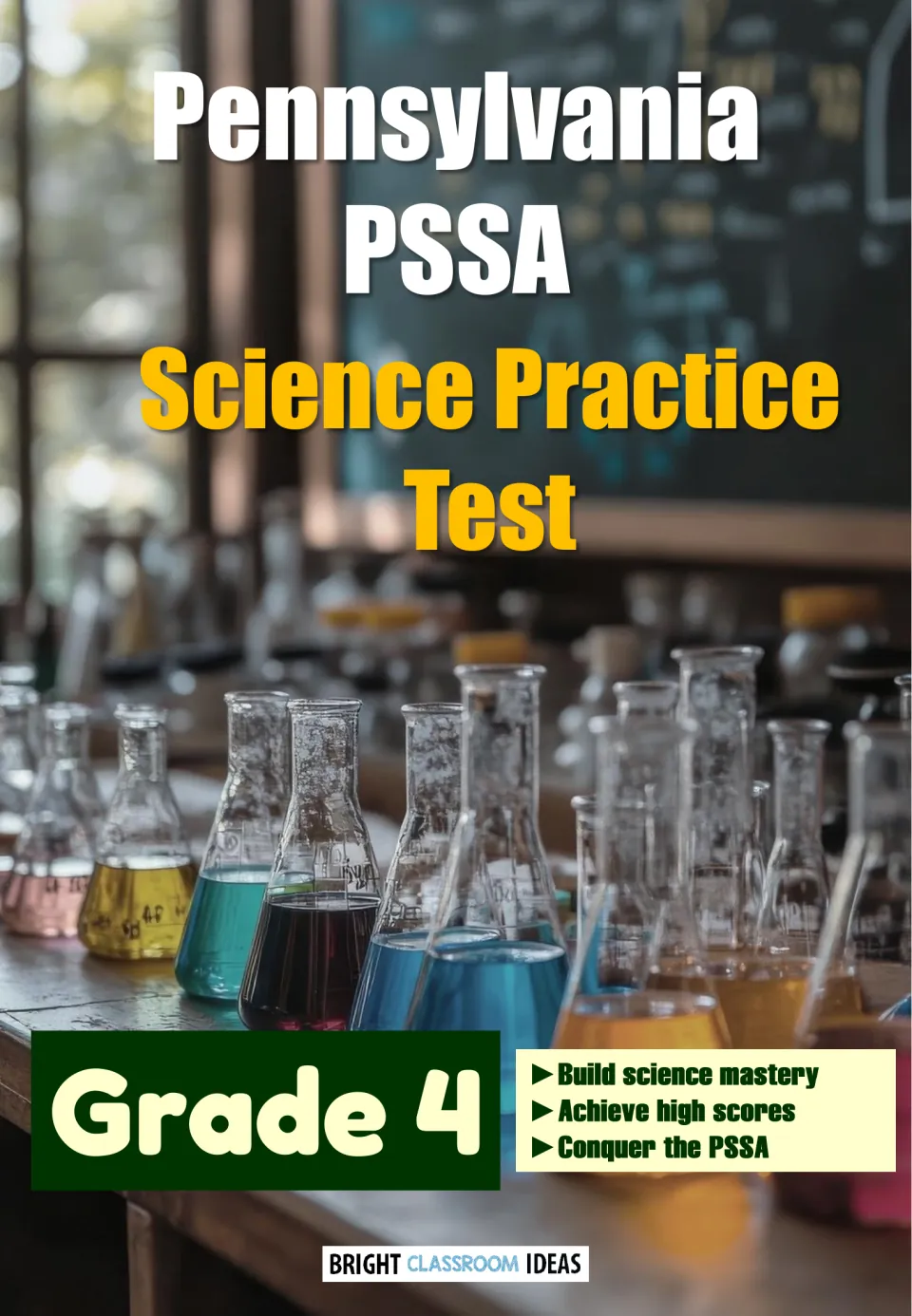 Cover of a Pennsylvania PSSA Science Practice Test, Grade 4, shown over a photo of lab flasks filled with colored liquids