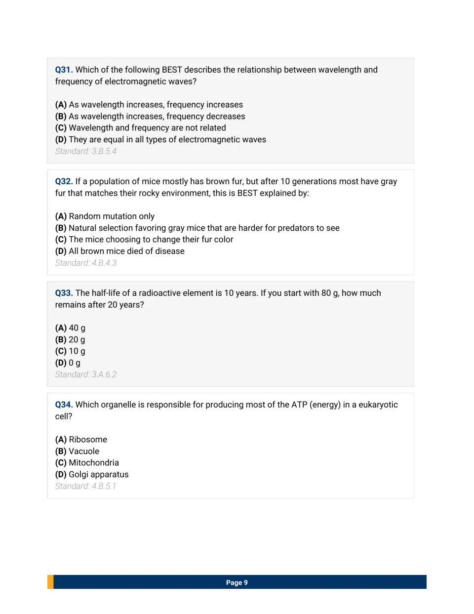 Questions 31-34 on wavelength vs. frequency, mouse fur color change, a half-life calculation and the ATP-making organelle