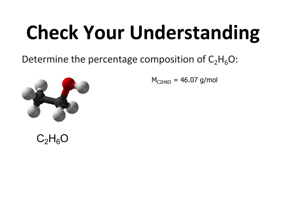 Practice slide asking for the percentage composition of C2H6O, with its molar mass given as 46.07 g/mol