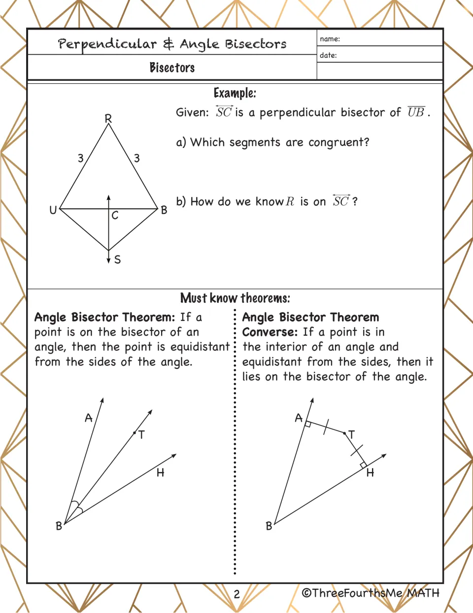 Perpendicular bisector example: students name congruent segments and justify R on SC, then mark the angle bisector theorem