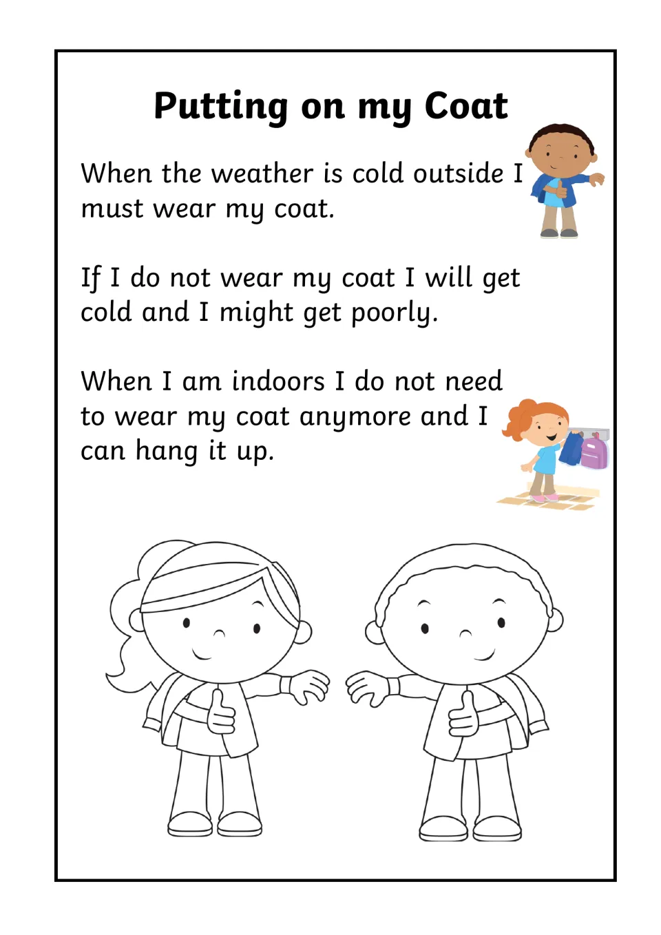 Putting on my Coat: short text on wearing a coat in cold weather and hanging it up indoors, with two children to color