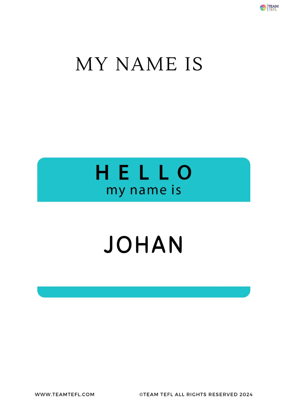 Flashcard "My name is" showing a Hello my name is tag reading Johan, a model for students introducing themselves by name