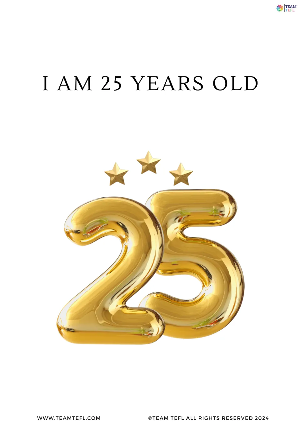 Flashcard "I am 25 years old" with a large gold number 25 under three stars, modeling how to say your age in English