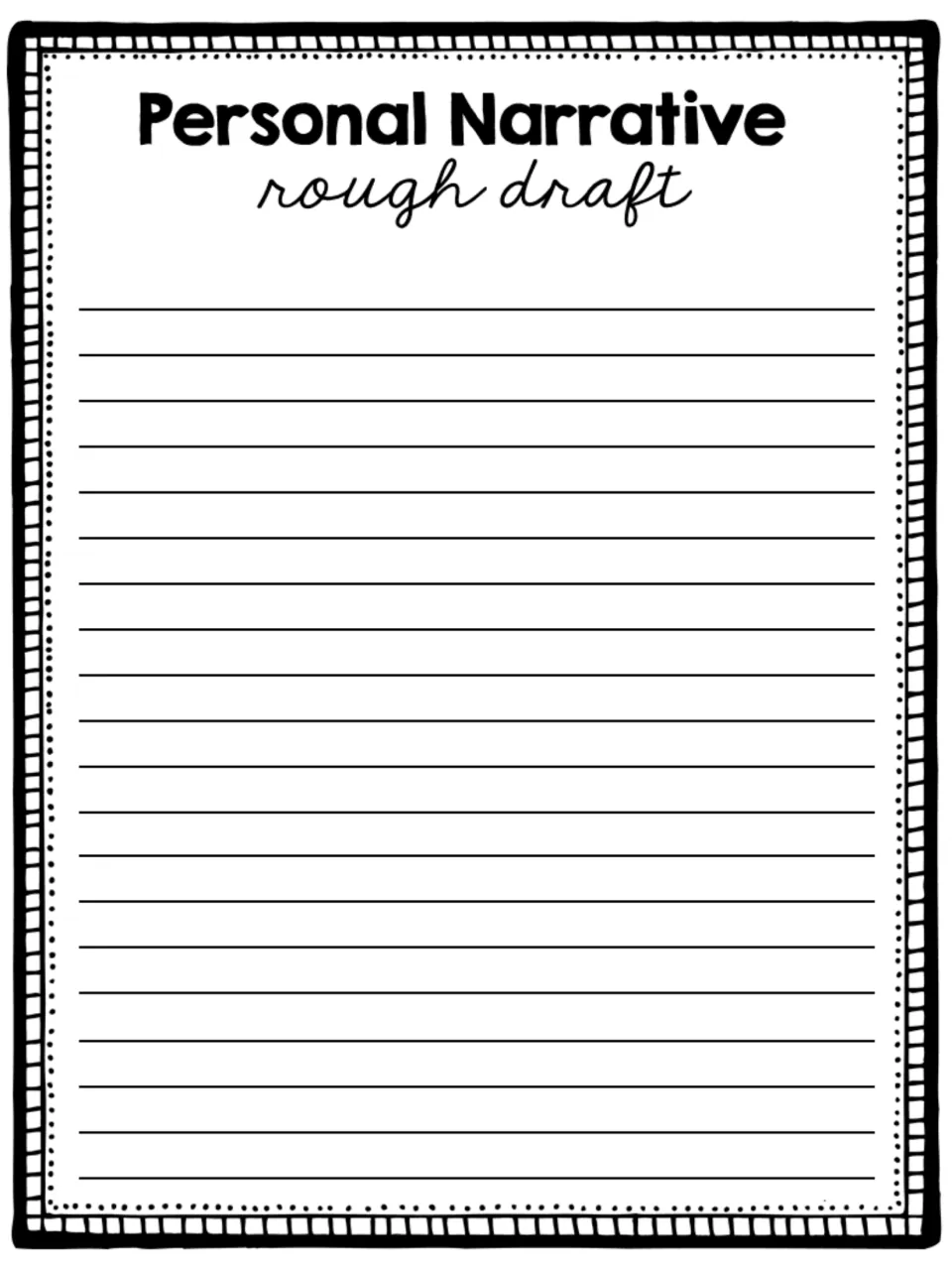 Personal narrative rough draft: students combine their drafted sections into one continuous story before revising