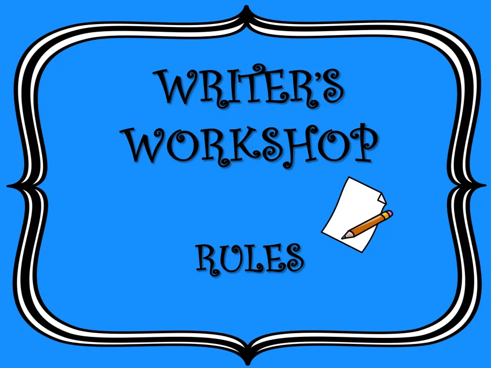 Writer's Workshop rules section title introduces the presentation's expectations for writing workshop.