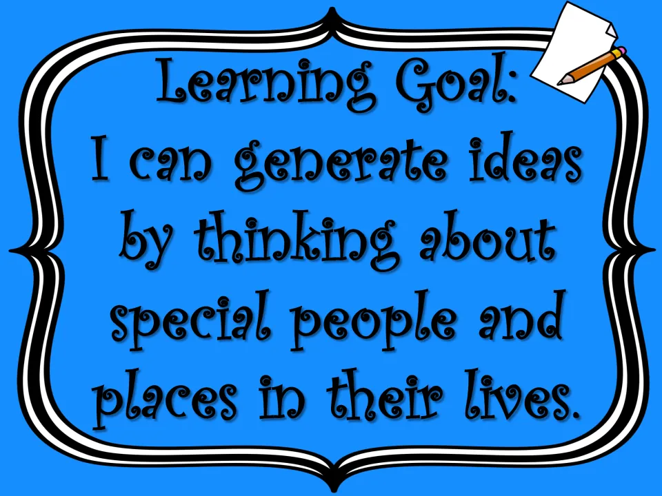 Session 1B learning goal focuses on generating writing ideas by thinking about special people and places.