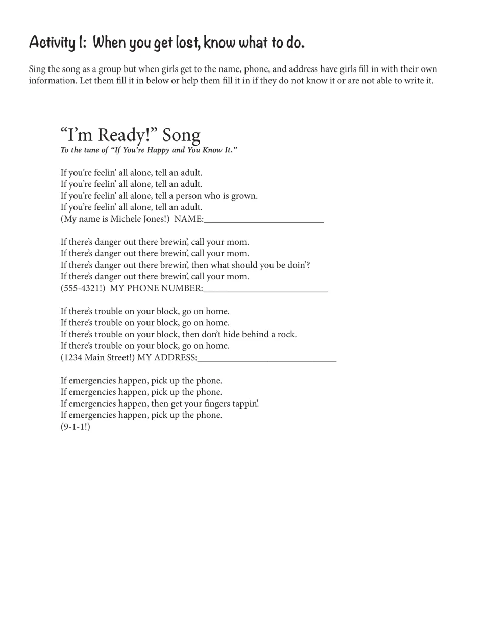 Getting lost: students sing the "I'm Ready!" song and fill in their name, phone number and address, ending with 9-1-1