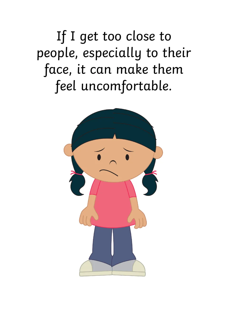 Feelings page: a sad girl with a frown shows how getting too close to someone's face can make them uncomfortable