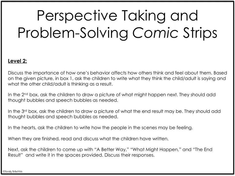 Level 2 comic strip directions use a given picture to explore dialogue, feelings, outcomes, and a better way