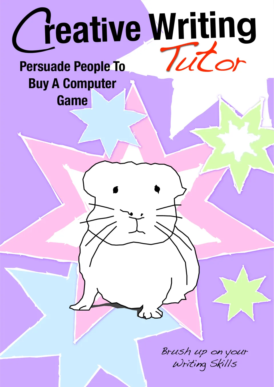 Creative Writing Tutor cover: persuasive writing task on advertising a computer game, with a cartoon animal and stars