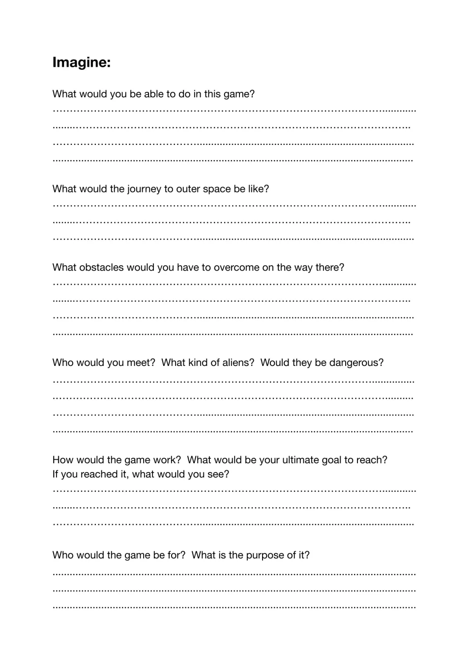 Imagine: students answer questions about a space game, from the journey and obstacles to aliens, the goal and its audience