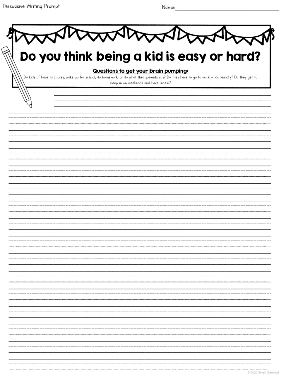 Opinion prompt: is being a kid easy or hard? Students weigh chores, school, homework and recess, then argue a side