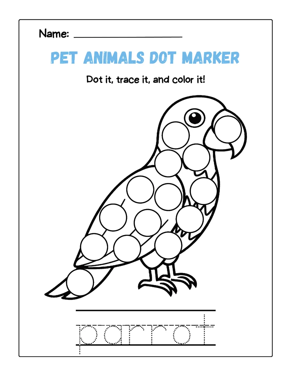 Parrot dot page: kids dot the circles on a perched parrot, color the bird and trace the dotted word parrot below