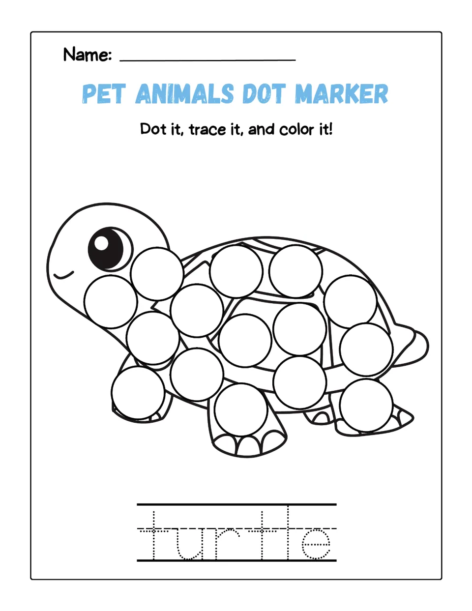 Turtle dot page: students dot each circle on a turtle's shell and body, color it and trace the dotted word turtle