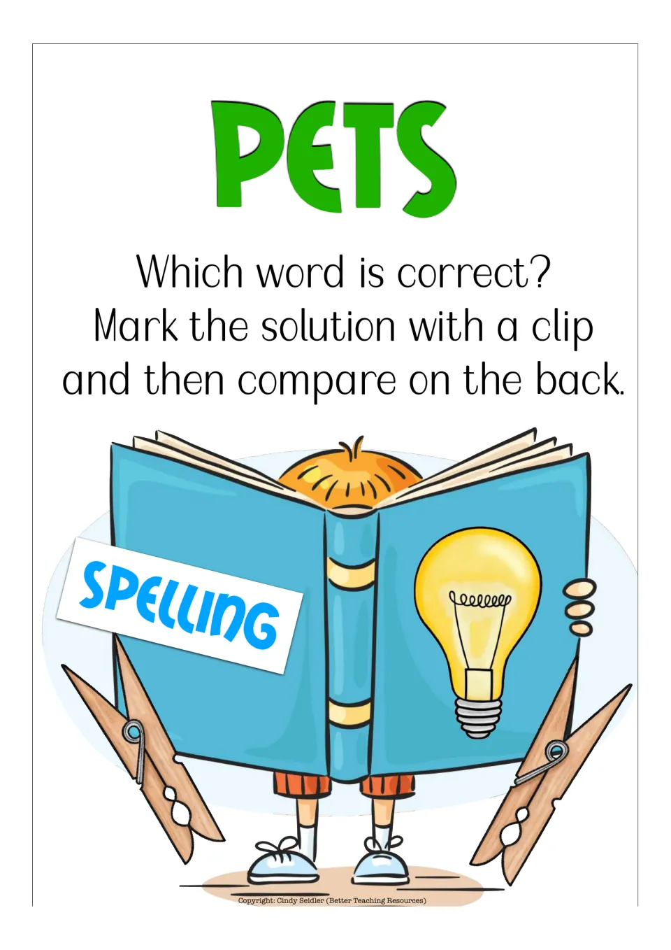 Spelling set direction card: students pick the correctly spelled word, mark it with a clip and compare on the back