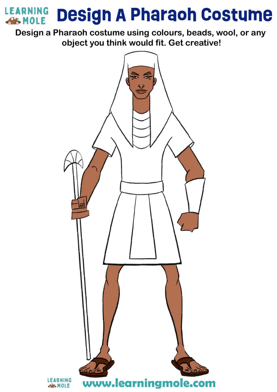 Design a pharaoh costume: students decorate an outlined pharaoh's headdress, kilt and staff with colours, beads or wool