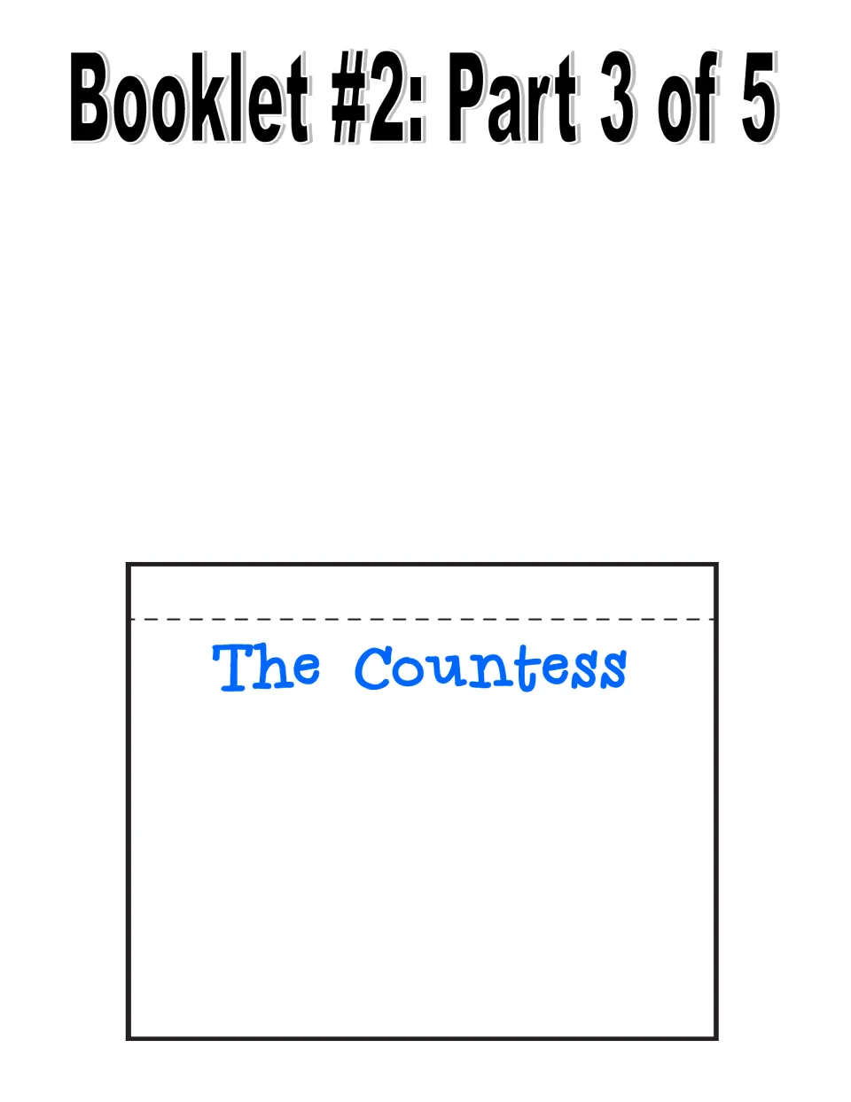Booklet #2 part 3 of 5: cut-out page headed The Countess for students to write notes about the Countess and Wheatley