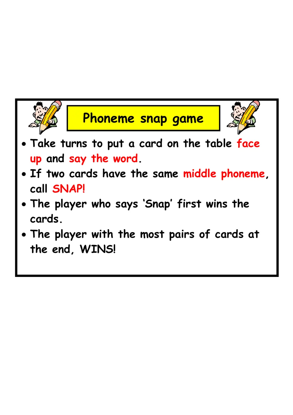 Phoneme snap game rules: players turn cards face up, say the word and call SNAP when two share a middle phoneme