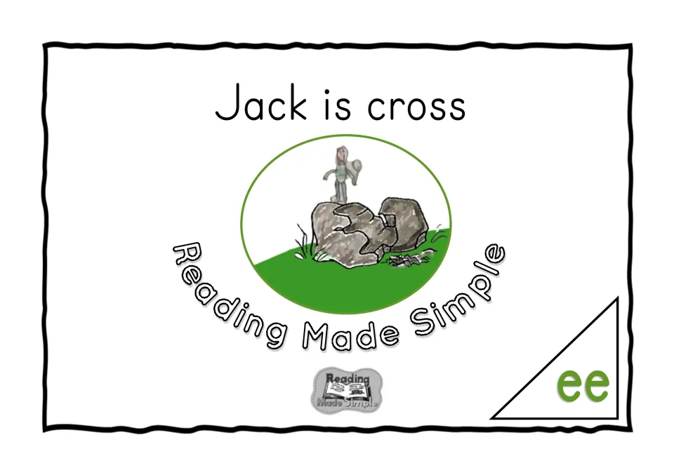 Phonics reader cover titled 'Jack is cross,' marked ee, showing Jack standing on rocks above a green hill.