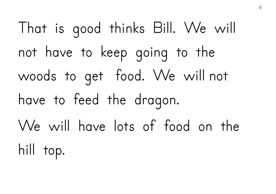 Story page 6: Bill thinks hilltop farms will provide food without trips to the woods or feeding the dragon.