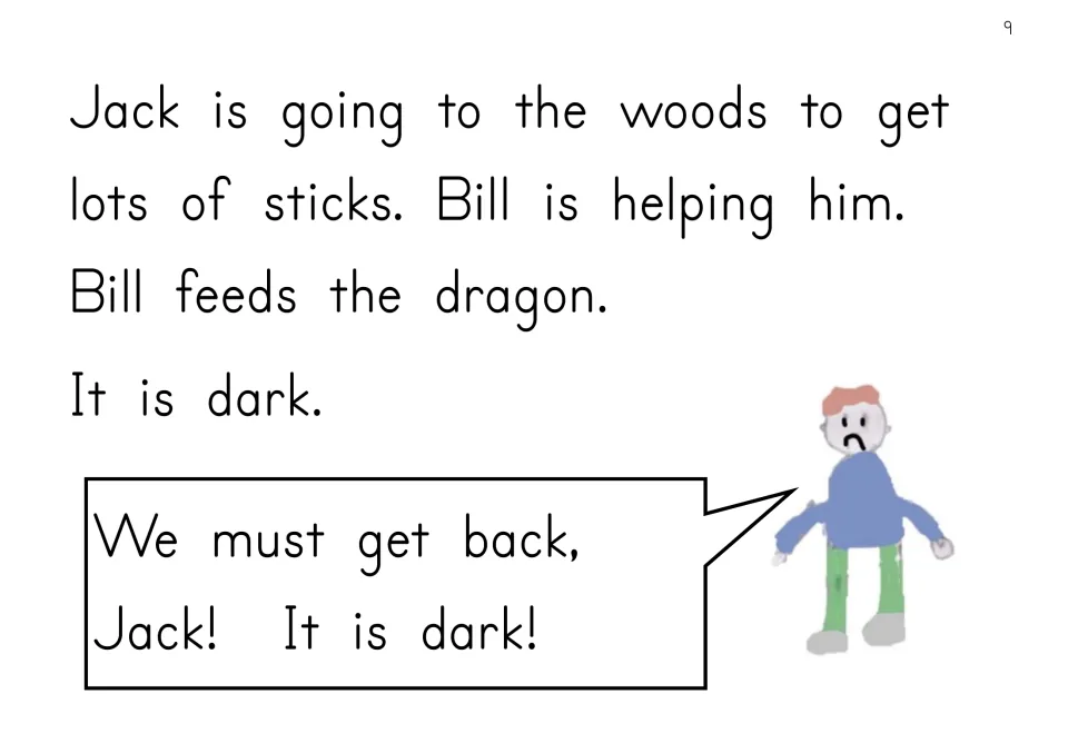 Story page 9: Jack gathers sticks with Bill, who feeds the dragon and urges Jack to return when it is dark.