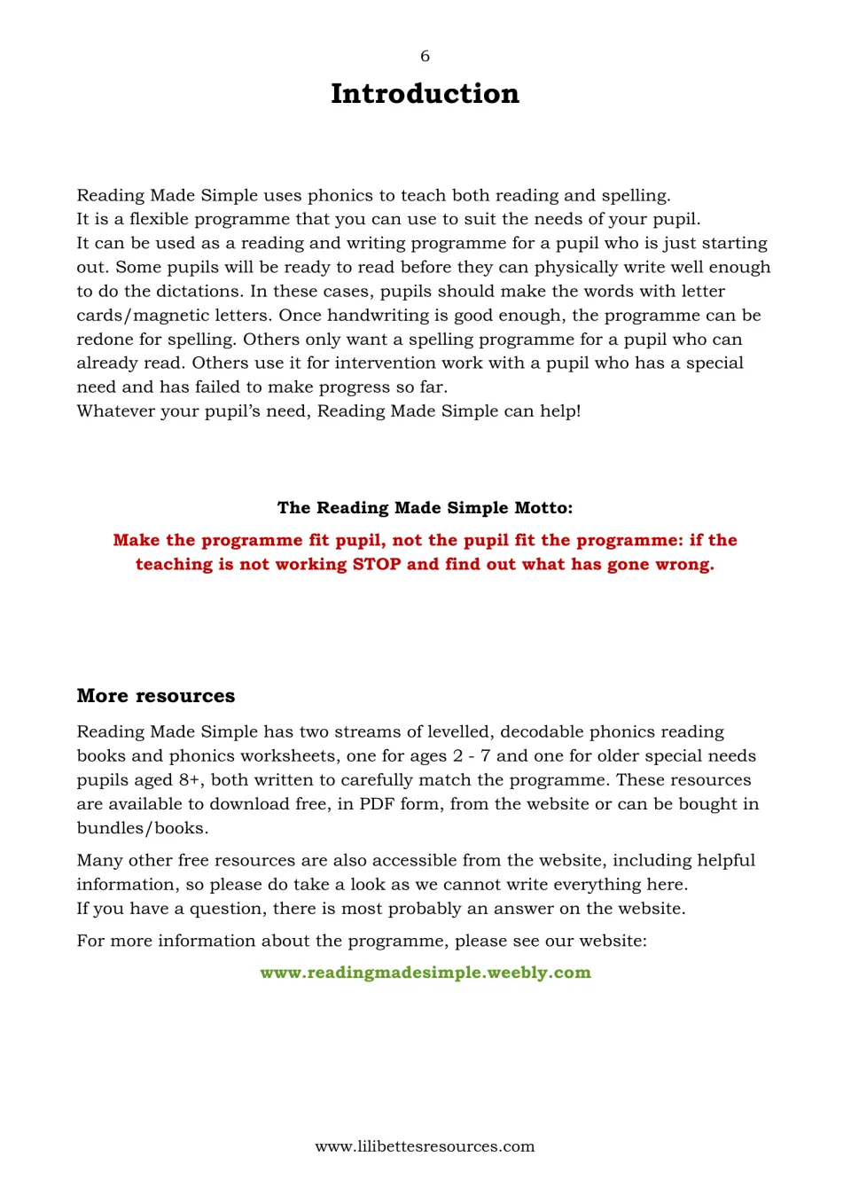 Introduction: how the phonics programme adapts to beginners, spelling-only pupils or intervention, plus its motto