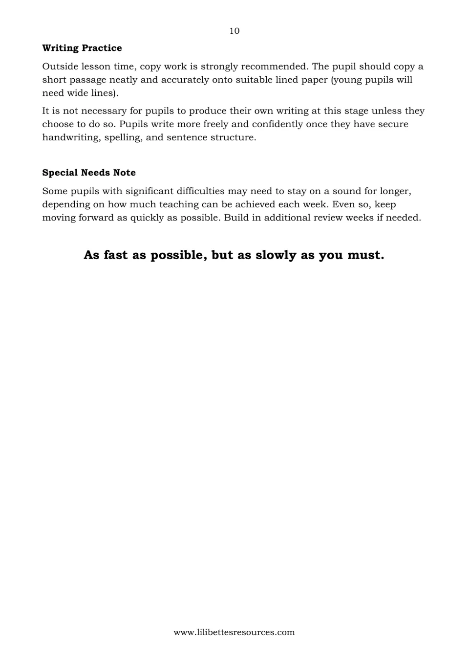 Writing practice advice on copying short passages onto lined paper, and a special needs note on staying longer on a sound