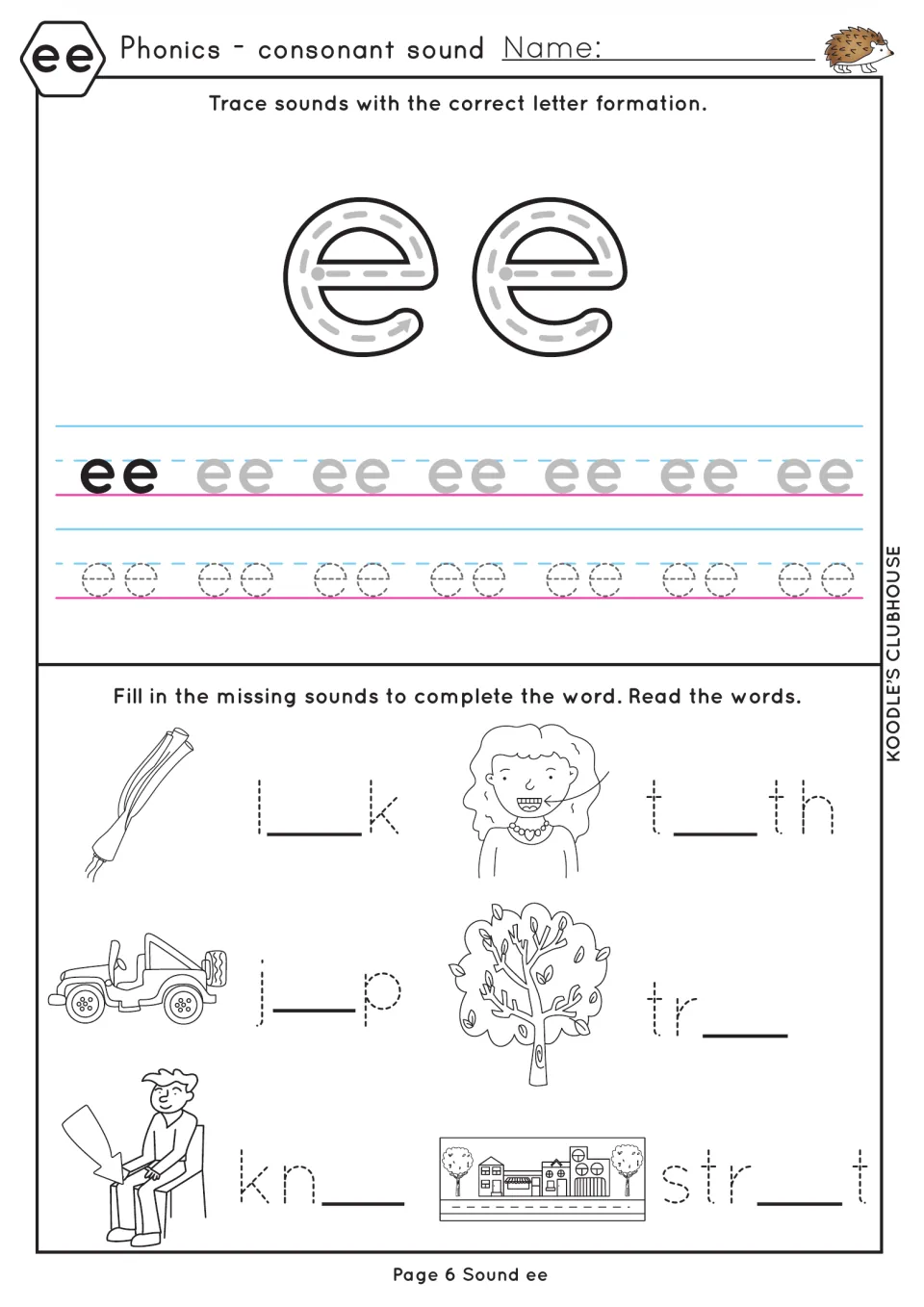 ee letter formation: students trace ee, then fill in missing letters for leek, teeth, jeep, tree, knee and street