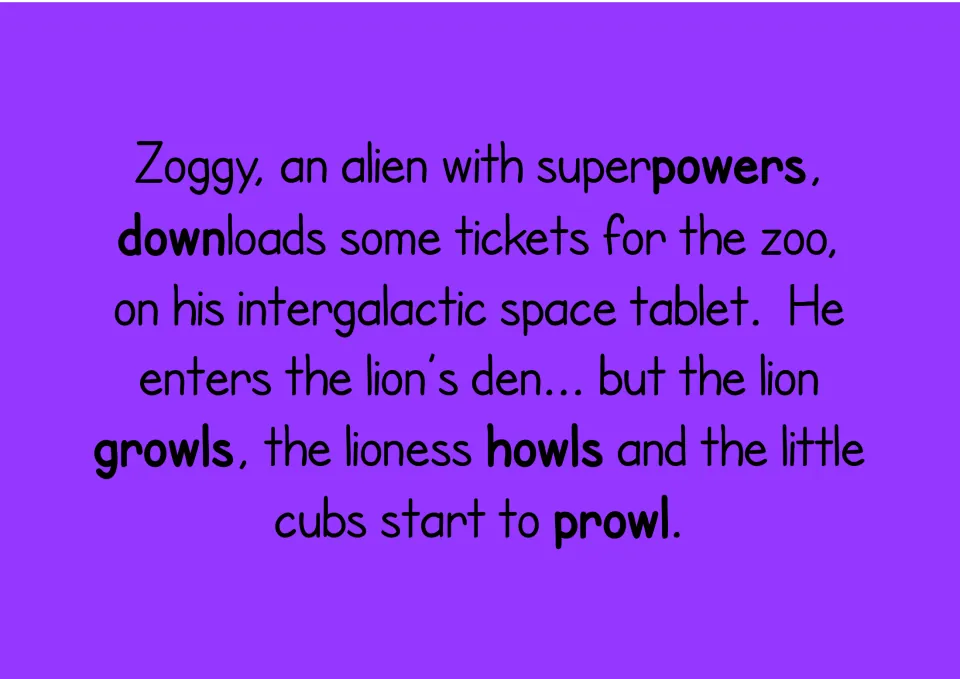Zoo story text for reading ow words: Zoggy visits the lion's den, with powers, down, growls, howls and prowl in bold