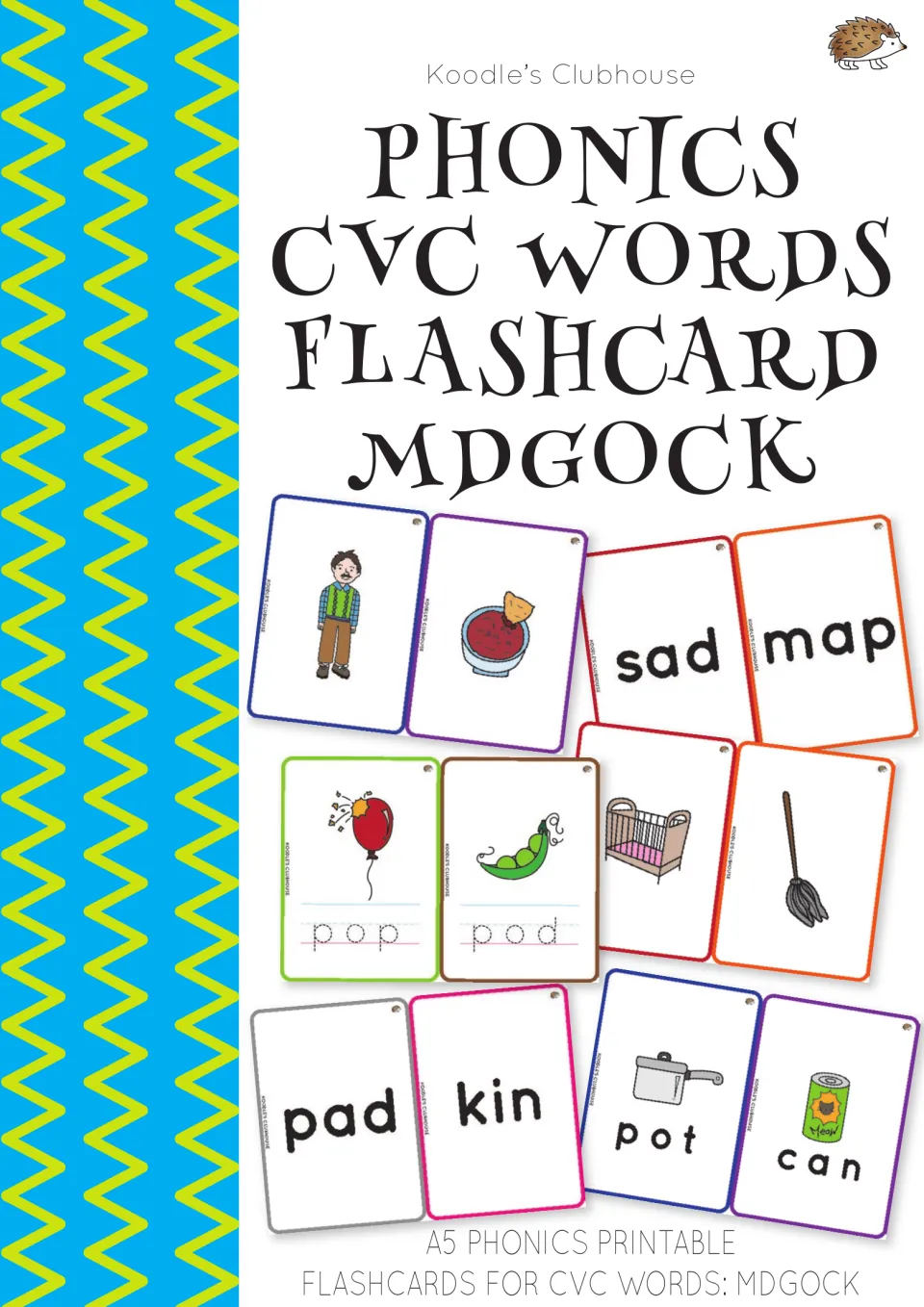 CVC word flashcards cover: sample picture, word, reading and tracing cards such as sad, map, pop, pod, pad, kin and can