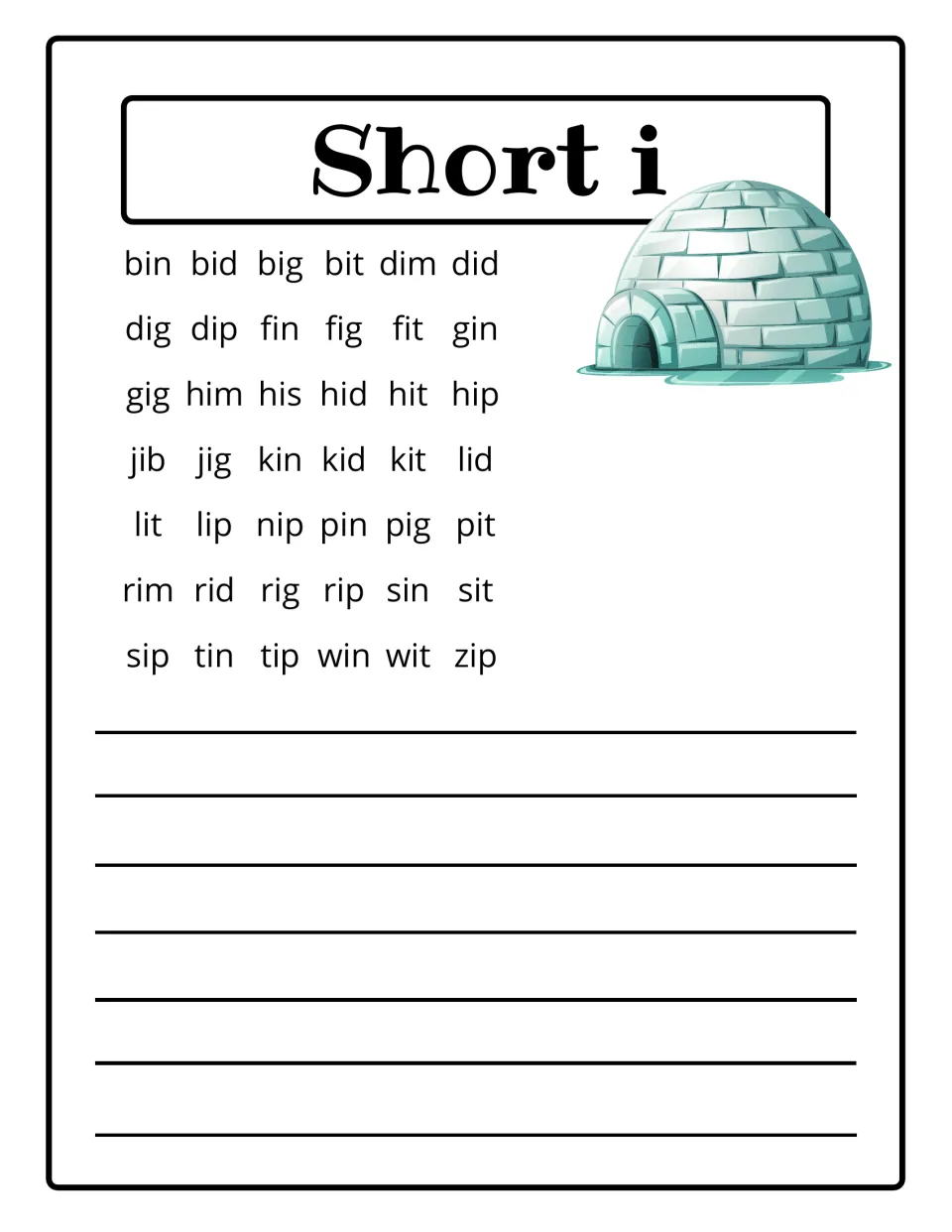 Short i reference list of CVC words including big, fin, pig, kit and zip, with an igloo picture and room for student words