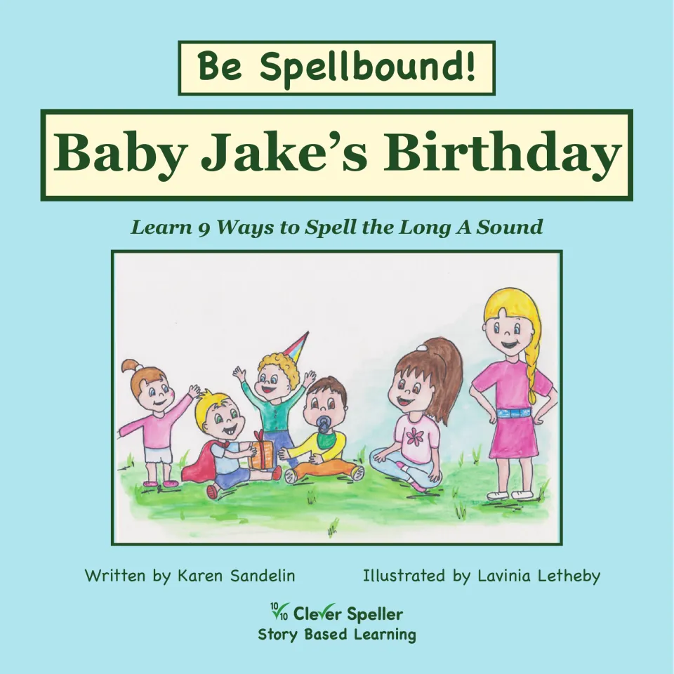 Phonics story cover: Baby Jake’s Birthday introduces nine ways to spell the long A sound through a party story.