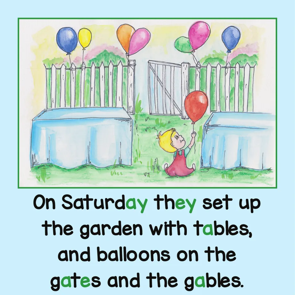 Phonics story page: Saturday preparations include garden tables and balloons on the gates and gables.