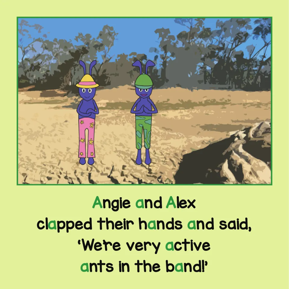 Angie and Alex, two ants in a hat and cap, clap and say they are active ants in the band; short a letters are green