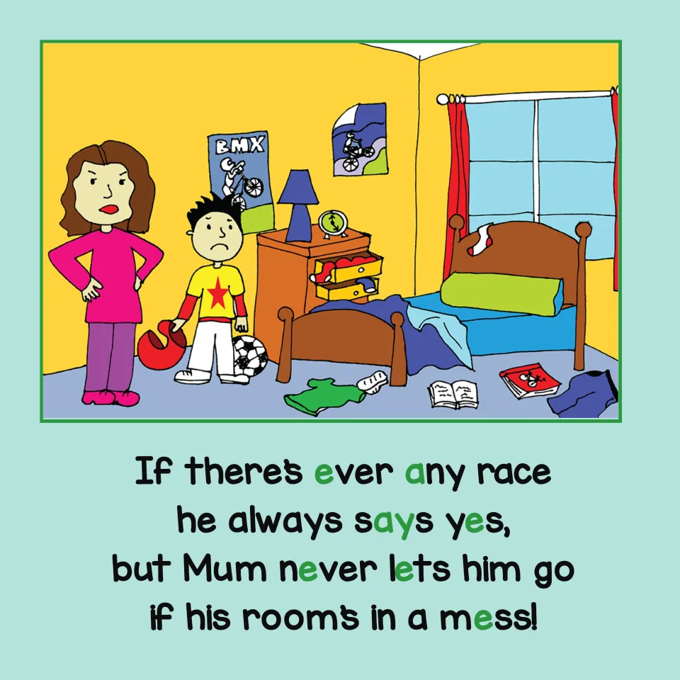 Short E story page 10: Fred always says yes to a race, but his mom will not let him go if his room is messy.