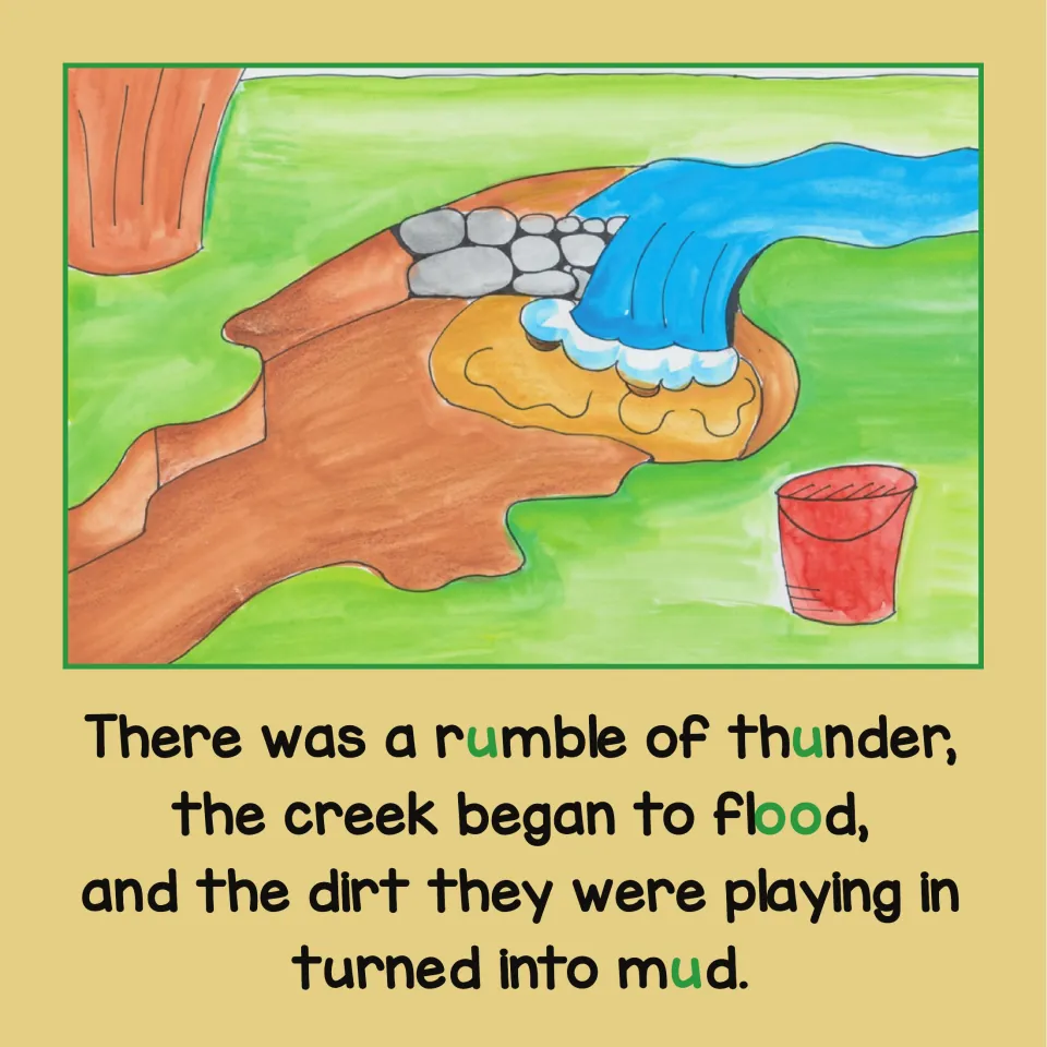 Story page: thunder rumbles, the creek floods, and dirt turns to mud, with flood and mud spellings in green.