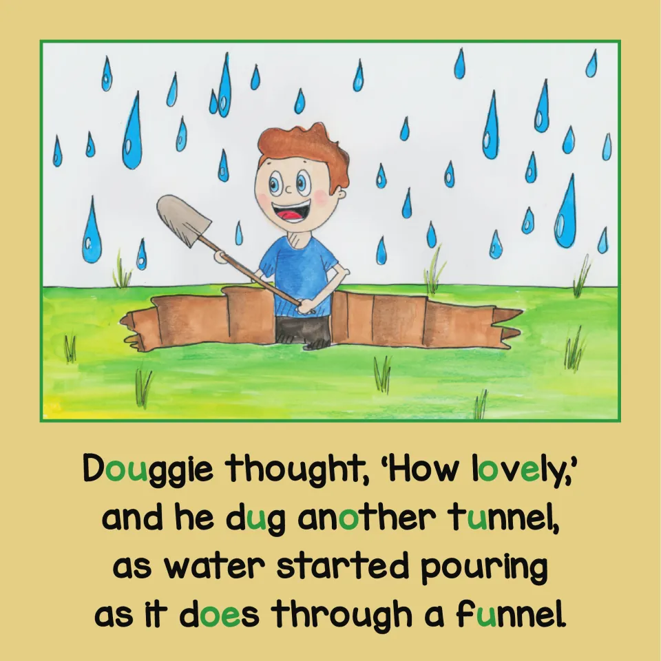 Story page: Douggie digs another tunnel as water pours in, highlighting short U spellings in does and funnel.