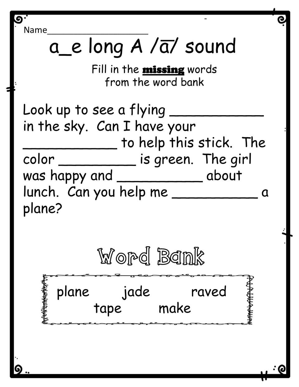 a_e long a cloze: students fill 5 sentence blanks using the word bank plane, jade, raved, tape and make