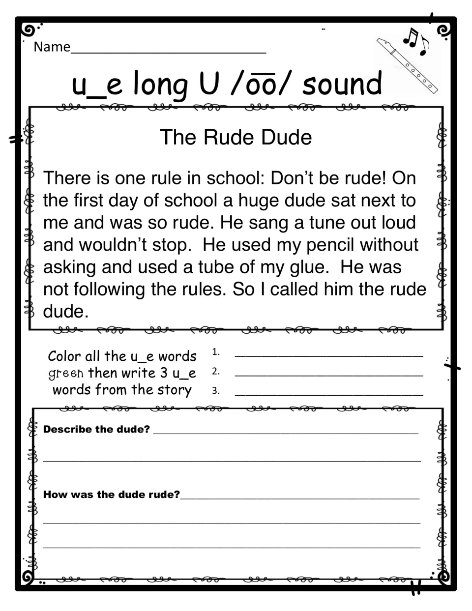 Shorter Rude Dude passage: find and color u_e words, list three from the story and answer two questions about the dude