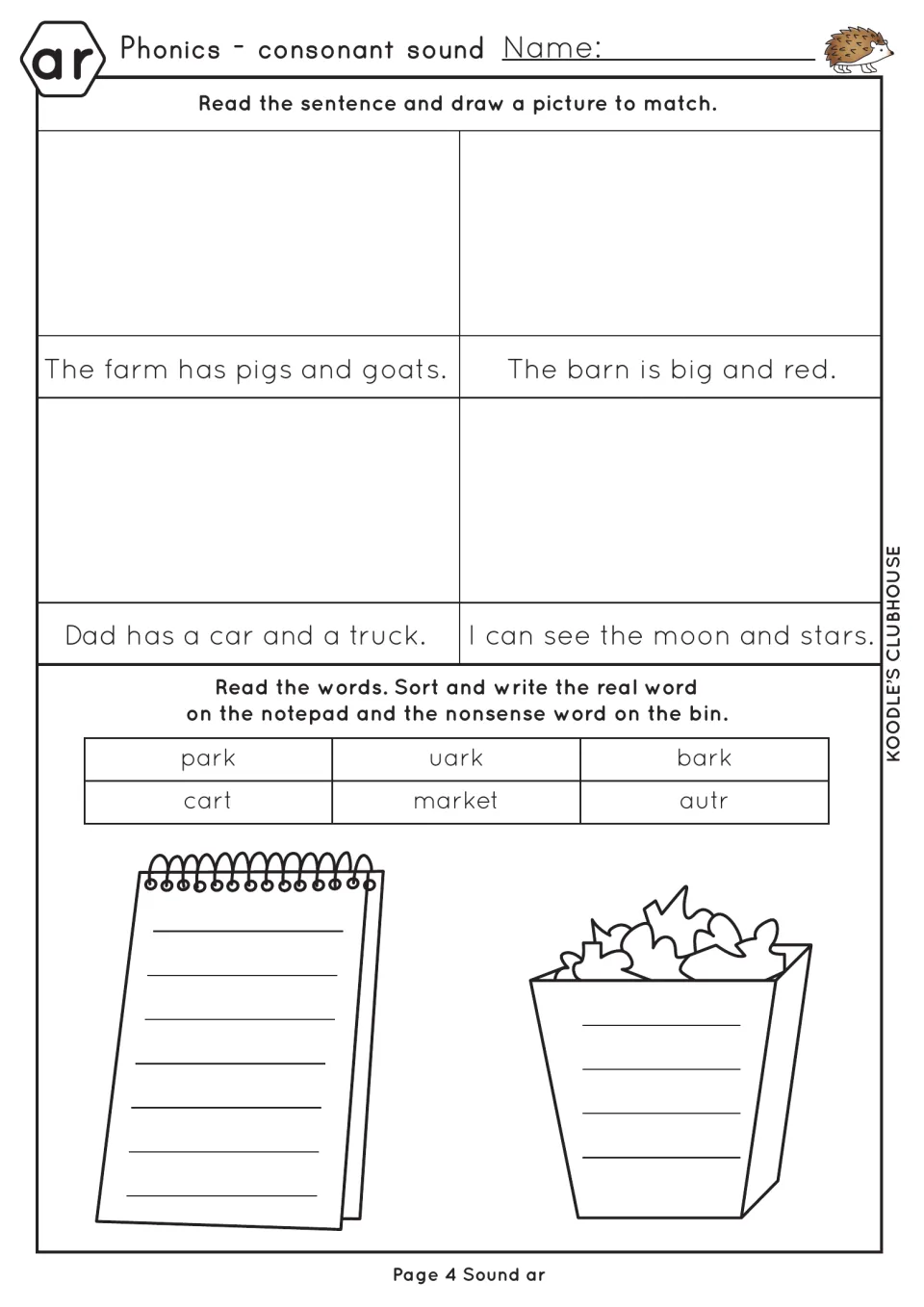 ar reading: students draw pictures for sentences like The barn is big and red, then sort real and nonsense ar words
