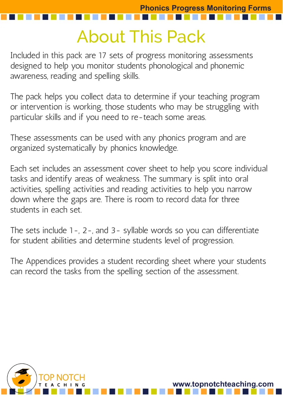 About this pack: 17 assessment sets tracking phonemic awareness, reading and spelling, with a summary for 3 students