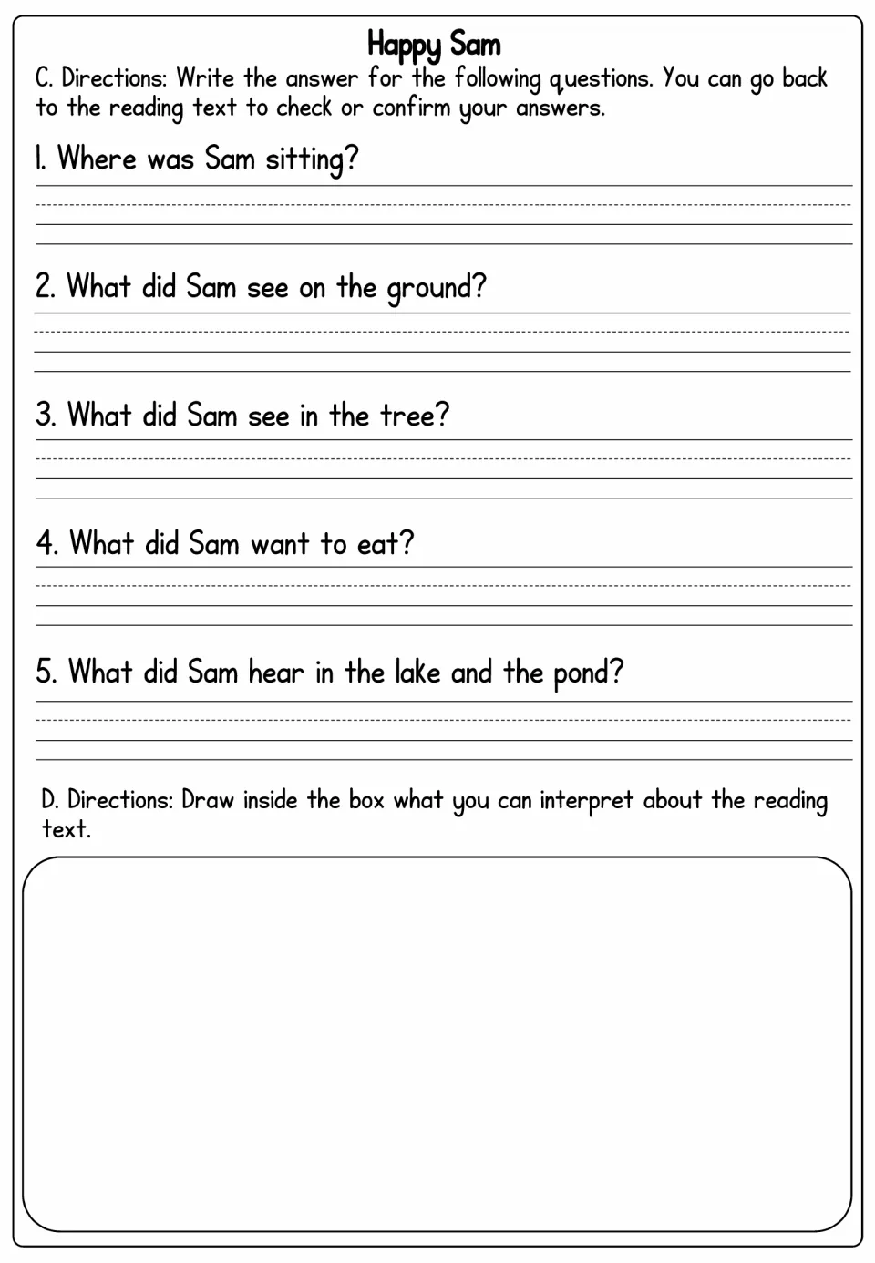 Happy Sam questions: students write where Sam sat, what he saw and wanted to eat, then draw about the story