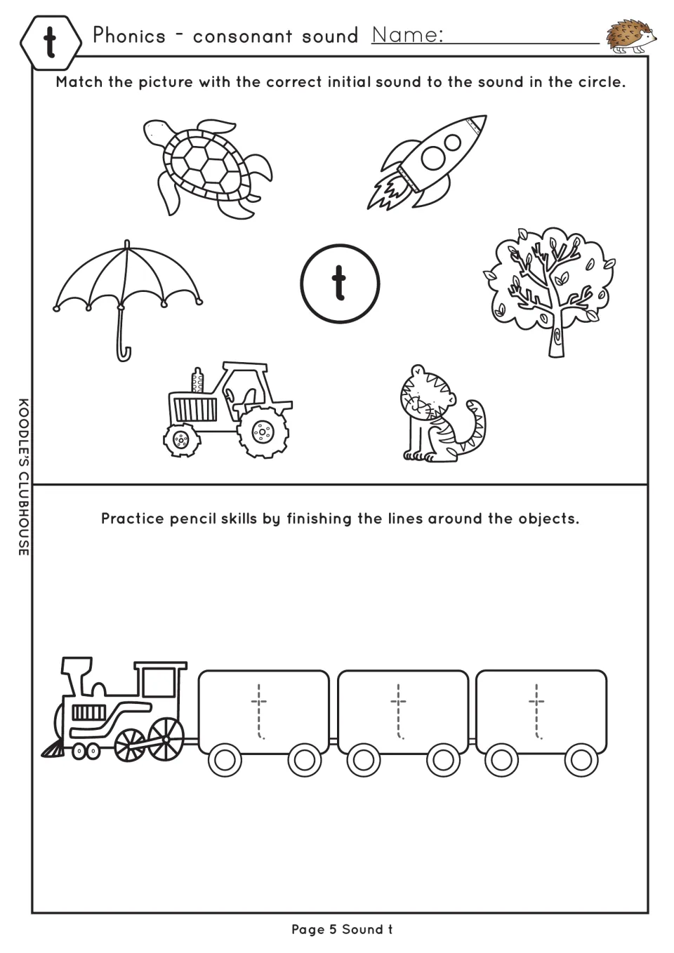 Sound t: students match turtle, tree, tractor and tiger to the t circle, then trace t on each carriage of a train