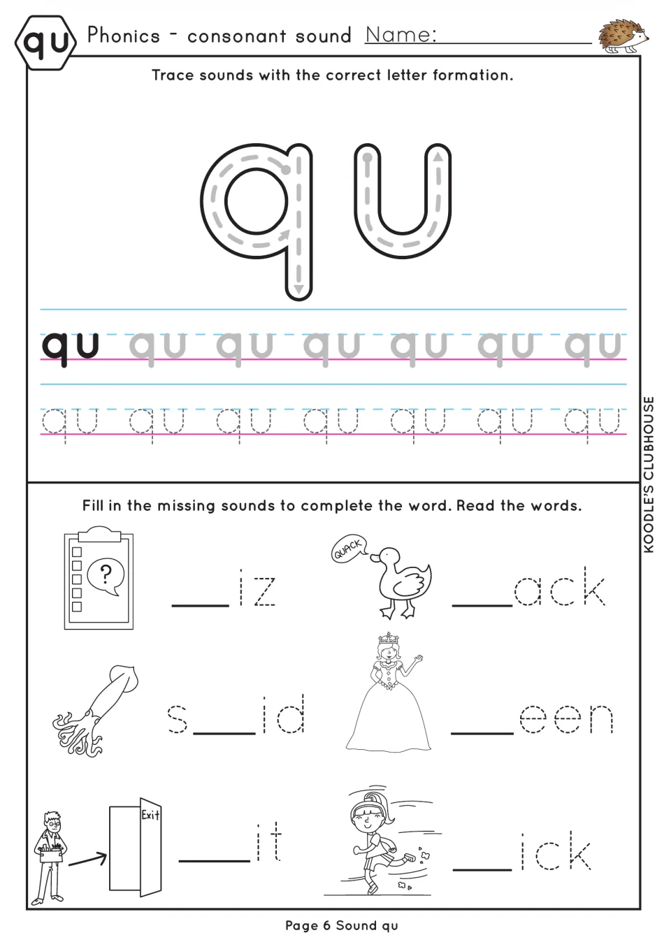 qu letter formation: students trace lowercase qu, then fill in qu to finish quiz, quack, squid, queen, quit and quick