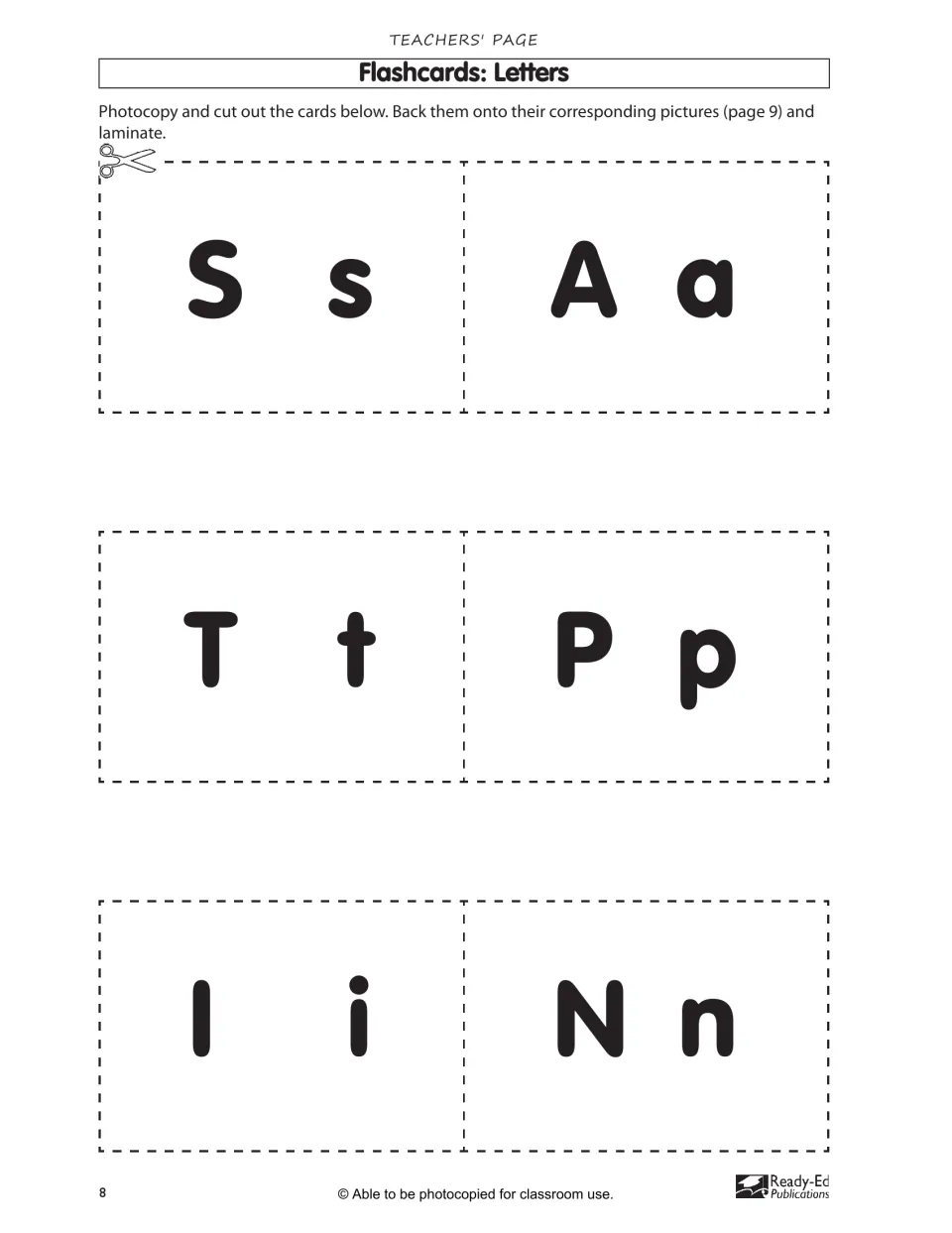 Group 1 letter flashcards: uppercase and lowercase Ss, Aa, Tt, Pp, Ii, Nn to cut, back onto pictures and laminate