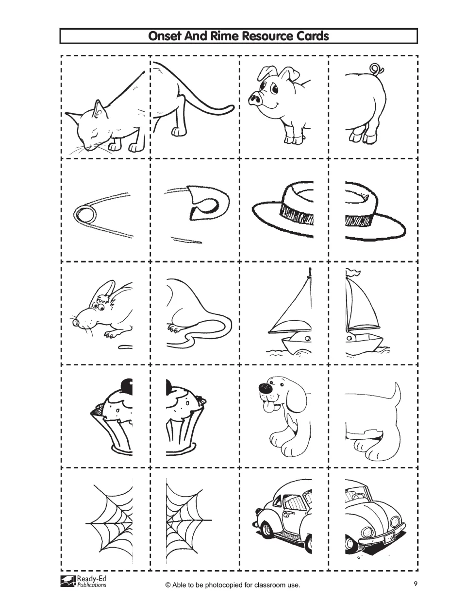 Onset and rime cards: cat, pig, pin, hat, rat, boat, cupcake, dog, web and car pictures split in half to cut and match