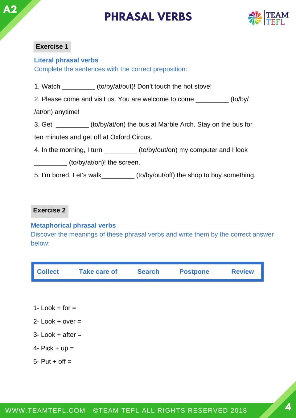 Literal and metaphorical phrasal verbs: students complete sentences with prepositions, then define look for and put off