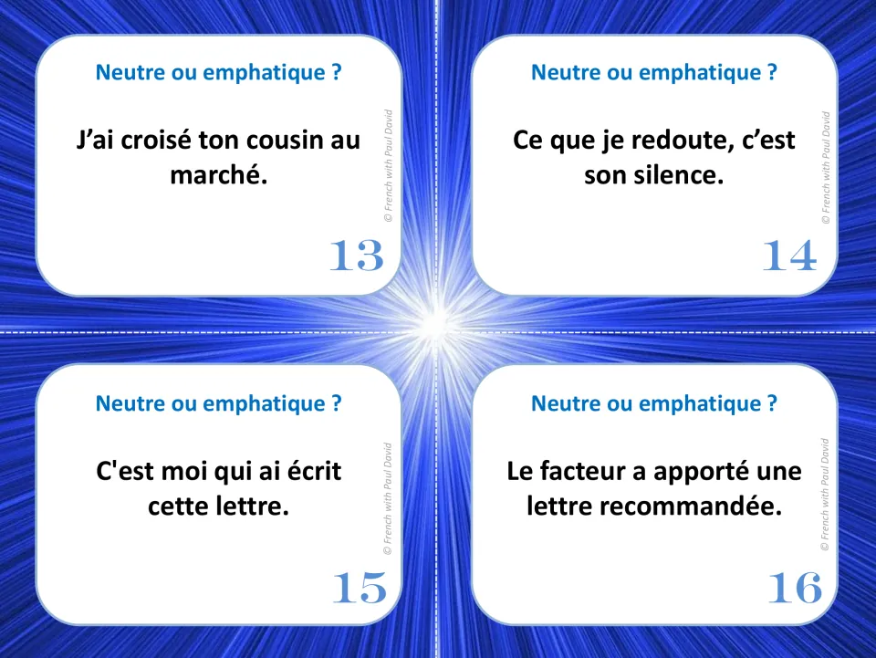 Cards 13 to 16 contrast plain and emphatic sentences in French, like "C'est moi qui ai écrit cette lettre."