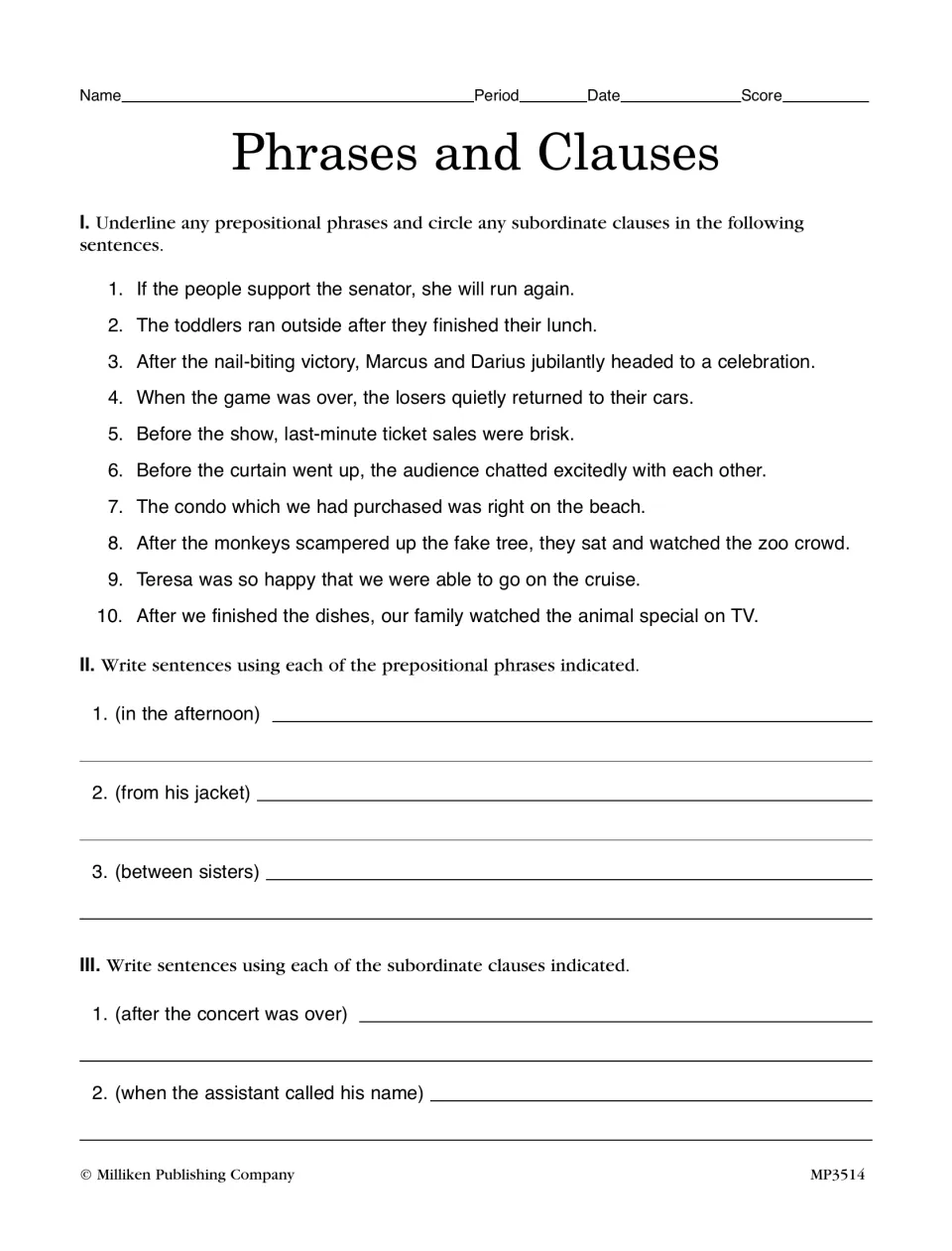 Phrases and Clauses, second form: students underline phrases, circle clauses, then write sentences from given examples